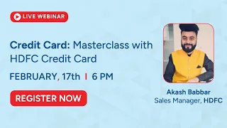 Credit Card: Masterclass with HDFC Credit Card