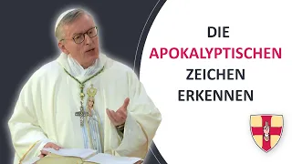 Die apokalyptischen Zeichen erkennen | Abt Maximilian Heim