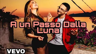 A un Passo Dalla Luna - Rocco Hunt / Ana Mena