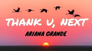 Ariana Grande - thank u, next (Clean - Lyrics)