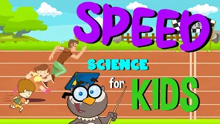 What is Speed | Science for Kids