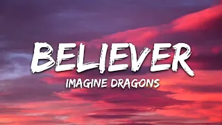 Imagine Dragons - Believer (Lyrics)