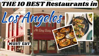 Top 10 Best restaurants to Visit in Los Angeles, California