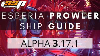 Star CItizen | Esperia Prowler Guide, Tour & Upgrades - Alpha 3.17.1