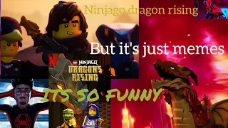 I made memes out of ninjago dragon rising|part 1