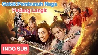 Film Kung Fu Mandarin Terbaru 2022 "Golok Pembunuh Naga & Pedang Langit 2" INDO SUB Full HD 4K