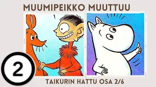 Muumipeikko muuttuu - Taikurin hattu osa 2 - Muumi-sarjakuva