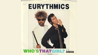 Eurythmics - Who's That Girl  (with reverb)