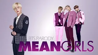 Mean Girls (BTS PARODY)