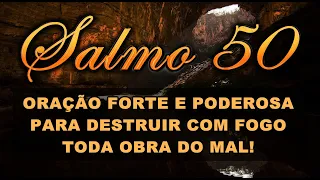 ((🔴)) SALMO 50 - ACABE COM AS FORÇAS DO MAL COM ESSA ORAÇÃO PODEROSA!