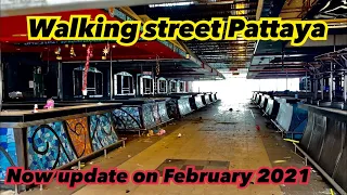 Walking street Pattaya. Looks dead. (Update 2021)