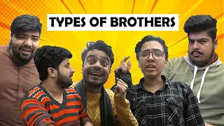 Types Of Brothers || Unique MicroFilms || Dablewtee || Comedy Skit
