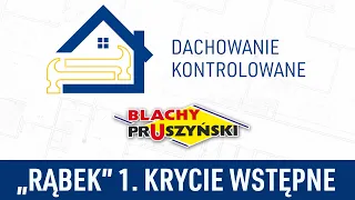 1. Przygotowanie połaci dachowej - Panele dachowe na rąbek, instrukcja