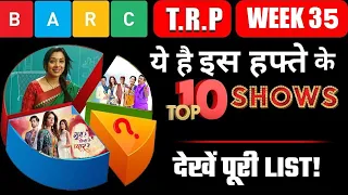 BARC TRP | WEEK 35: This Show Became No.1!