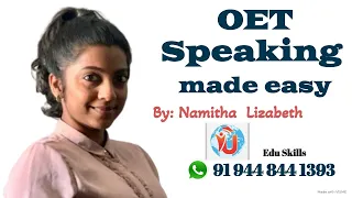 OET  Speaking   By: Namitha Lizabeth, Canada. Edu Skills, Speaking Made Easy