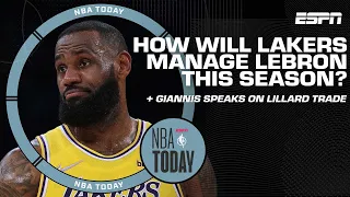 How will Lakers manage LeBron in his 21st season? + Giannis speaks out on Lillard trade | NBA Today