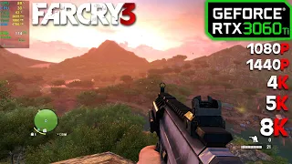 RTX 3060 Ti | Far Cry 3 - 1080p, 1440p, 4K, 5K and 8K - ULTRA