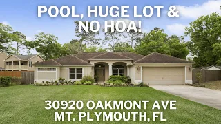 NO HOA Pool Home in Mt. Plymouth near the new Wekiva Expressway!