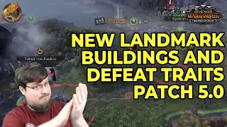 5.0 New Landmark Buildings & Defeat Traits for the New Legendary Lords of Thrones of Decay