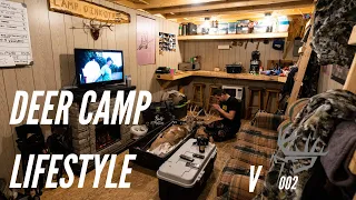 DEER CAMP LIFESTYLE