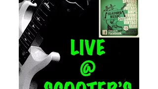 Live @ Scooter's - October 25, 2016