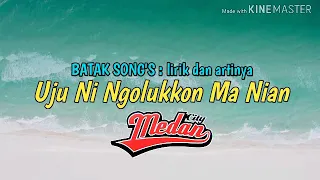 UJU NI NGOLUKKON MA NIAN ( lirik dan artinya )