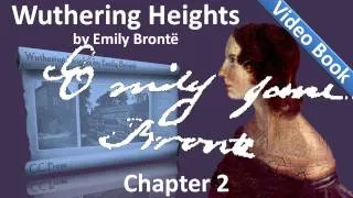 Chapter 02 - Wuthering Heights by Emily Brontë