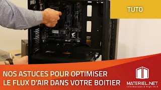 Ventilateur PC : Optimiser le flux d'air dans le boitier PC | Tutoriel Materiel.net (2019)