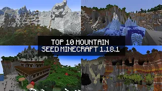 TOP 10 MOUNTAIN SEED MINECRAFT 1.18.1