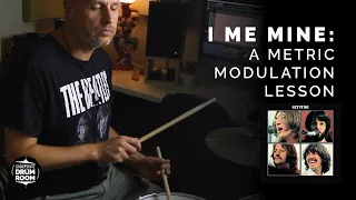 I Me Mine: A Metric Modulation Lesson