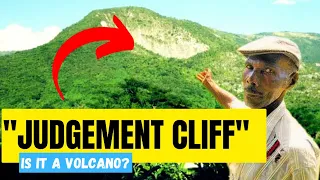 Judgment Cliff: Divine Retribution or Volcanic Mystery?