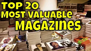 Top 20 Most Valuable Magazines You May Have