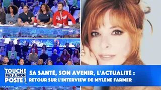 Sa santé, son avenir, l'actualité : retour sur l'interview de Mylène Farmer !