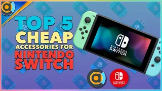 Top 5 CHEAP accessories for Nintendo Switch & Switch Lite