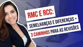 RMC e RCC: quais as diferenças e o que é preciso pra entrar com as ações de revisão?