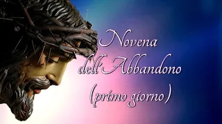 Novena dell'Abbandono - don Dolindo Ruotolo (primo giorno)