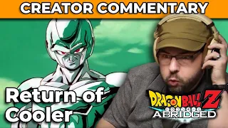 Dragonball Z Abridged Creator Commentary | Return of Cooler