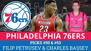 NBA Draft 2021: Philadelphia 76ers Select Filip Petrusev & Charles Bassey With Picks #50 & #53