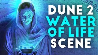 Water of Life Scene in DUNE Part Two (According to the Dune Script!)