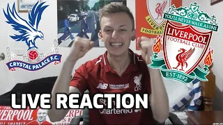 LIVE REACTION!!! Crystal Palace 1-2 Liverpool!!
