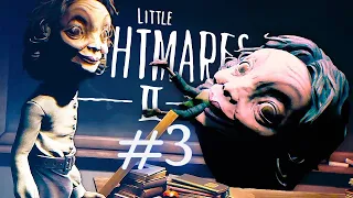 Прохождение Little Nightmares 2 #3 /Сумасшедшая школа