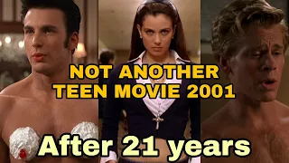 Not Another Teen Movie 2001, Then And Now,2022