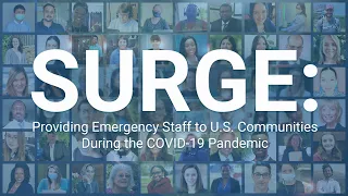 SURGE: The Public Health Professionals That Answered the Call During the COVID-19 Pandemic