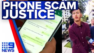 Justice served for alleged phone scammer | 9 News Australia