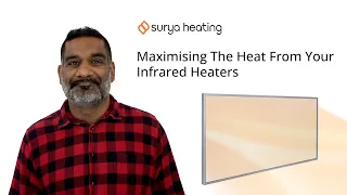 Maximising The Heat From Your Infrared Heating Panel - [Surya Heating]