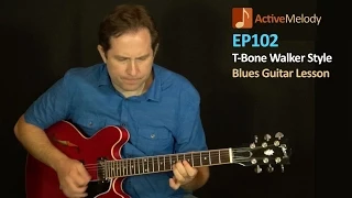 T-Bone Walker Style Blues Guitar Lesson - EP102