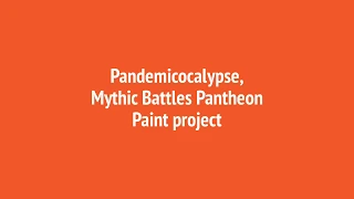 Mythic Battles Pantheon Paint challenge