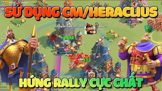 Hứng Rally Bằng CM Heraclius - Build Đội Hình Mai Rùa Khó Lắm Rise of Kingdoms