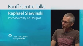 Raphael Slawinski interviewed by Ed Douglas