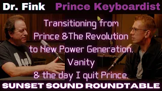 Dr. Fink (Prince) on Vanity and the day he quit Prince.  Sunset Sound Roundtable